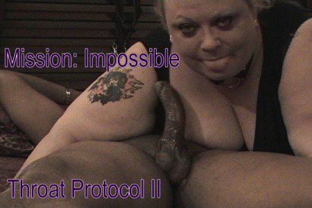 Mission Impossible Throat Protocol Ii
