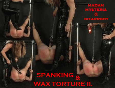 Madam Mysteria - Spanking  Wax  2