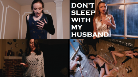 DONT SLEEP WITH MY HUSBAND