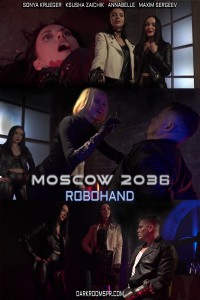 MOSCOW 2347 ROBOHAND - HAVE YOU SEEN MOSCOW 2347?
Starring: Ksusha Zaichik (Boss), Sonya Krueger (Doctor), Annabelle (Bodyguard), Maxim Sergeev (Mercenary with Robohand)

CUSTOM
Really well done. Great production, and the actors did a great job, all of them.
You have used your props well, adding in small details like the poison flasks that the doctor is working on etc.
The room also looks great, it really fits with the first movie. Great camera work.

It\'s a 5 out of 5 from me :) Great job everyone
Customers Feedback and Review
This franchise has a history! Custom Moscow 2037 was produced with one customer and this part was produced by another customer who liked this story and continued the development of the characters.
The Robohand in this part is another. Last Robohand was rent in cuberpank community museum, this arm was constructed already for us personality by our prop department and its our property from now on. This character is available for new custom stories.
Ksusha Zaichik is exclusive special guest for this character.

Its the story it happened before and tells about Bodyguard with Robohand.
This guy went to mafias lair searching for the job. He was just in the past, a mercenary, a victim of an apocalyptic war, and now an invalid without work. But the crime family boss already had a bodyguard - a beautiful, strong girl, and she didn\'t need another guard. And here is how the healthy man approached the goods for the export of organs! An insidious female gang put him to sleep with a syringe, and prepared for the operation, but the mercenary was so strong that he managed to free his hands and attack the doctor with a syringe with sleeping pills in the buttock. While she passed out in a spicy pose, the mercenary entered into battle with the bodyguard, and as a result of a fierce struggle, strangled her to death. Now that he was in complete control of the situation and showed what he was capable of, the boss offered him double payment for his services.

IF YOU LIKE THIS MOVIE PLEASE CHECK OUT
MOSCOW 2347
MOSCOW 2347 PREQUEL