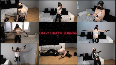 Only death scenes 3 - This video is 42 min. long. It has 27 scenes, many outfits.

It is pure gun fun video with only digital blood.

elements: shooting to chest, belly, head, back, neck, sound effects of gun shots, shots + silencer, machine gunning, shots with arrows, many outfits, death stares, dead poses, nonstop action and much more.