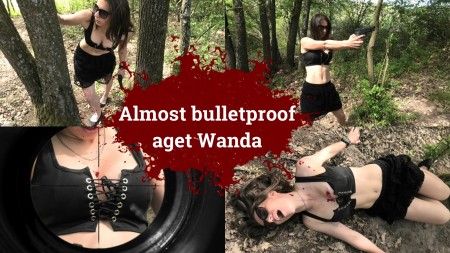 Almost bulletproof agent Wanda